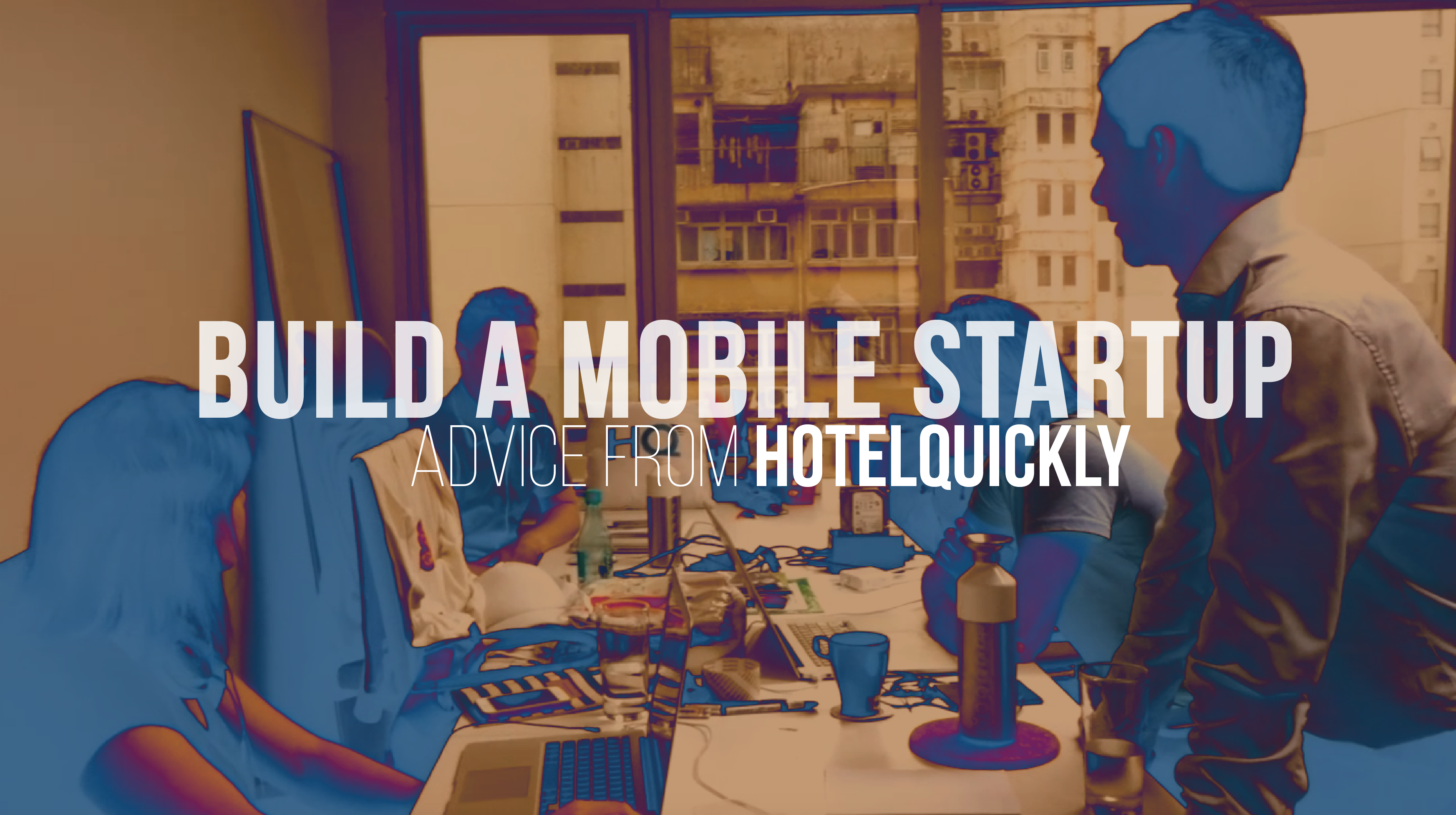 How to build a mobile startup on a minimum budget: HotelQuickly 